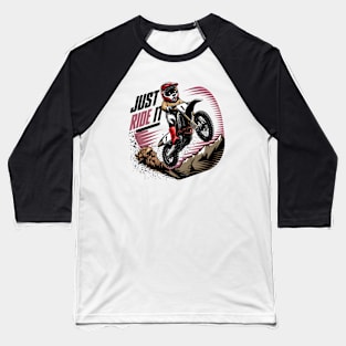 JUST RIDE IT CUTE BEAR Baseball T-Shirt